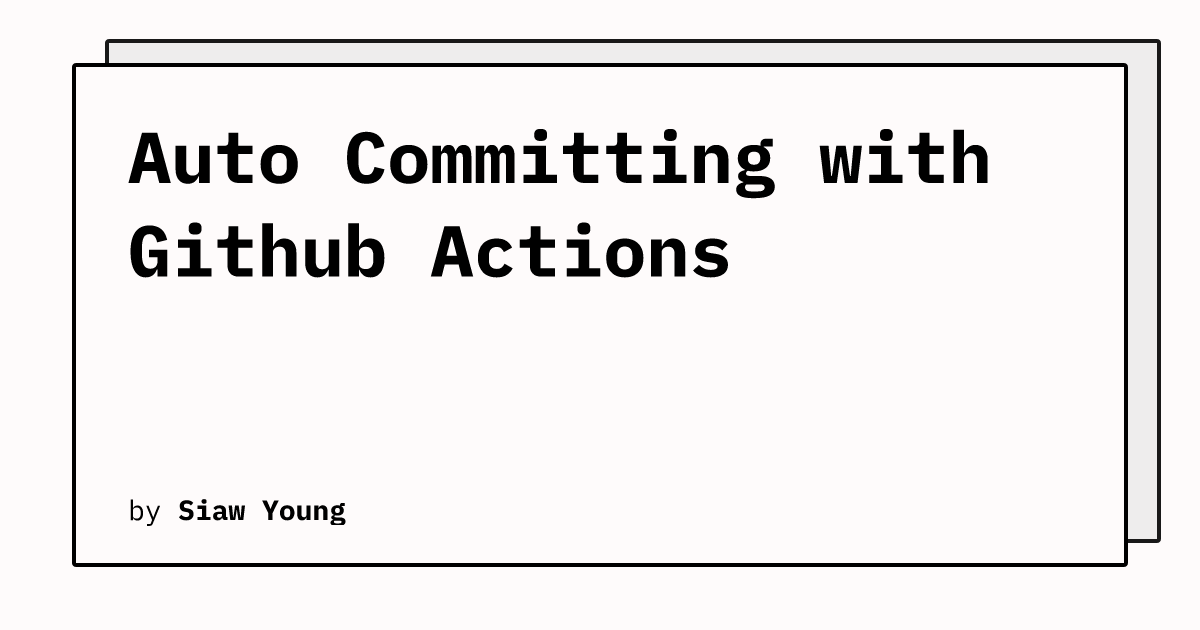 Auto Committing with Github Actions